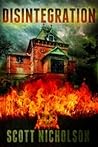 Disintegration: A...