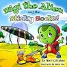 Zigi the Alien and the Stinky Socks by Nirit Littaney Zigi the Alien and the Stinky Socks by Nirit Littaney