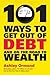 101 Ways to Get Out Of Debt and On the Road to Wealth by Ashley Ormond