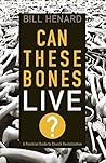 Can These Bones Live