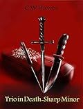 Trio in Death-Sharp Minor