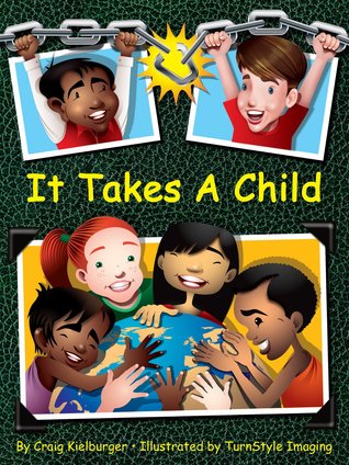 It Takes A Child