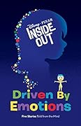 Driven by Emotions (Disney/Pixar Inside Out)