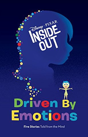 Driven by Emotions (Disney/Pixar Inside Out)