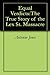 Equal Verdicts:The True Story of the Lex St. Massacre