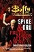 Spike & Dru : Pretty Maids ...
