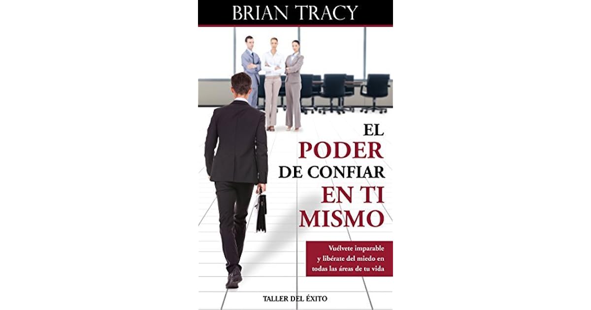 El Poder De Confiar En Ti Mismo Pdf