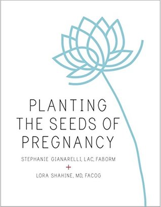 Planting the Seeds of Pregnancy: Fertility Enhancement Using Traditional Chinese Medicine