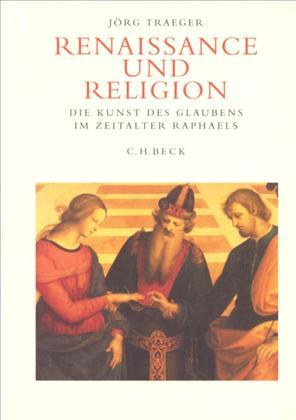 Renaissance und Religion: Die Kunst des Glaubens im Zeitalter Raphaels (Paperback)