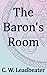 The Baron's Room: Theosophical Classics (Occult Fiction)