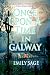 Once Upon A Time In Galway by Emily Sage