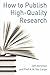 How to Publish High-Quality...