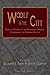 Woolf & the City: Selected Papers from the Nineteenth Annual Conference on Virginia Woolf