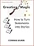 Creating Magic: How to Turn...