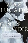 A Gentle Thunder:...