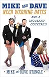 Mike and Dave Need Wedding Dates by Mike Stangle