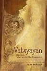 Vatsyayan: The Ma...