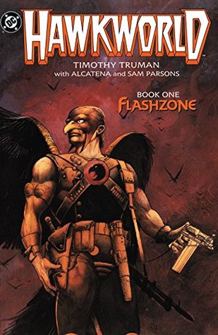 Hawkworld, Book One: Flashzone (Kindle Edition)
