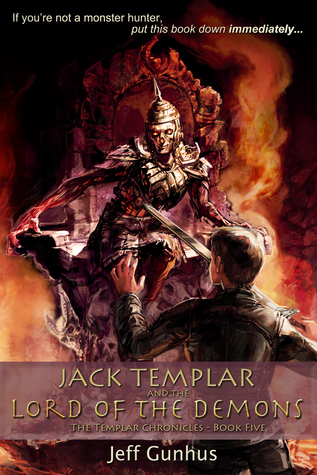 Jack Templar And The Lord Of The Demons (The Templar Chronicles, #5)