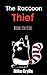 Books For Kids: The Raccoon Thief: Bedtime Stories For Kids Ages 3-8 (Kids Books - Bedtime Stories For Kids - Children's Books - Free Stories)