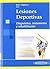 Lesiones Deportivas: Diagnostico, Tratamiento Y Rehabilitacion