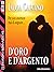 D'oro e d'argento
