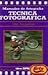 Tecnica Fotografica (Spanish Edition)