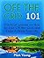 Off The Grid 101: Practical...