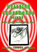 HELLFIRE CROSSROADS VOLUME 3: Short Horror Stories With a Heart