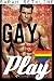 Gay for Play