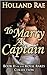 To Marry a Captain (The Roy...