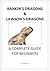 Rankin's & Lawson's Dragons A Complete Guide for Beginners