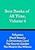 Best Books of All Time, Volume 6: A Christmas Carol Charles Dickens, Black Beauty Anna Sewell, Pollyanna by Eleanor Porter, The Secret Garden Frances Burnett, The Wind in the Willows Kenneth Grahame