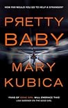 Pretty Baby by Mary Kubica