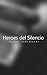 Heroes del Silencio Guitar Tablatures (Spanish Edition)