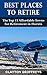 Best Places to Retire: The Top 15 Affordable Towns for Retirement in Florida (Retirement Books)