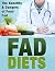 Fad diets: The benefits & d...