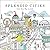 Splendid Cities: Color Your...