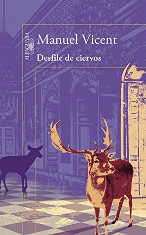 Desfile de ciervos (Spanish Edition)
