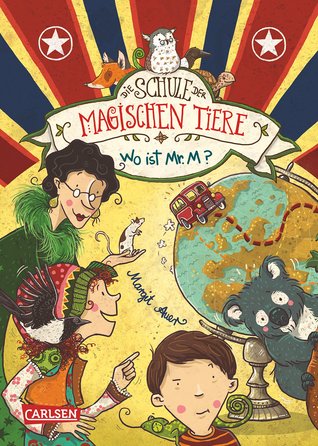 Wo ist Mr. M? (Die Schule der magischen Tiere, #7)