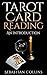 Tarot Card Reading: An Intr...