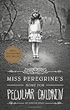Miss Peregrine’s Home for Peculiar Children