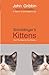 Schrödinger's Kittens and the Search for Reality by John Gribbin