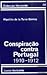 Conspiração contra Portugal (1910-1912)