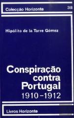 Conspiração contra Portugal (1910-1912)