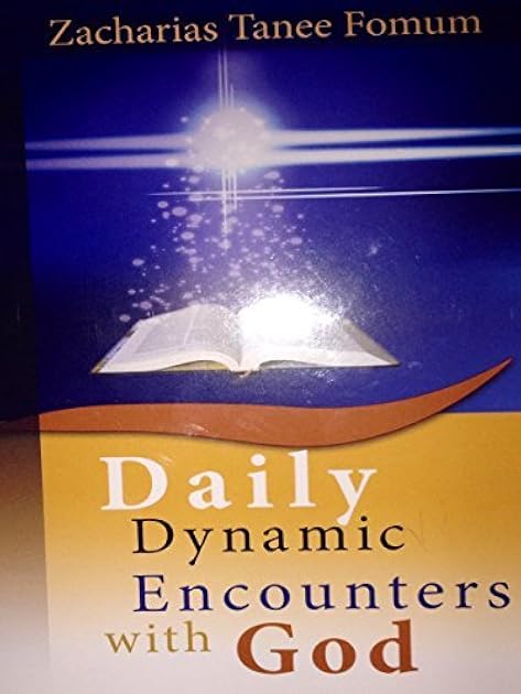 Daily Dynamic Encounters With God (Practical Helps For The Overcomers Book 5)