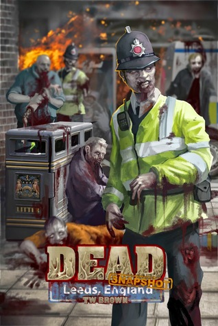 Leeds, England (Dead: Snapshot #2)