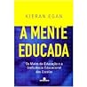 A Mente Educada