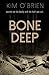 Bone Deep