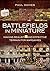 Battlefields In Miniature by Paul  Davies